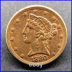 1880 $5 Liberty Head Gold Half Eagle Very Nice Investment Coin Old Antique Au