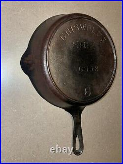 VERY RARE #6 GRISWOLD'S ERIE CAST IRON SKILLET with HEAT RING #699 B NICE